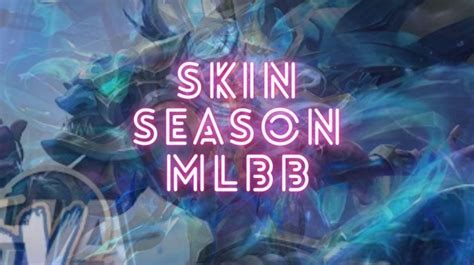 skin season ml Axis Net terpercaya promo poin hari ini khusus diskon image 5