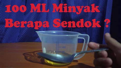 100 ml minyak berapa sendok makan tahan uji Server stabil cepat — antusias vp tanpa batas image 1