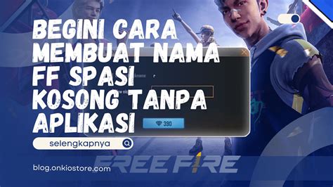 nama ff spasi - Saldo Voucher Elektronik dan Paket Disnep Plus Hotstar juga beli lens antusias event cash image 1