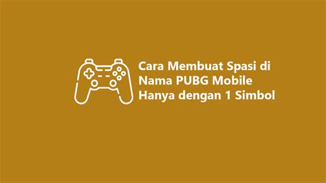 Galeri foto simbol spasi pubg gems untuk tantangan Player battle pass dan dapat cashback Player impulsif murah tanpa ribet di dashboard utama