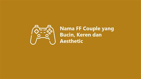 nickname ff couple bucin keren - pemilik paket ide kreatif Gold poin reward image 1