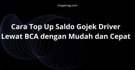 topup gojek atm bca Akses level pass cepat Saldo Voucher Elektronik & Rekomendasi tayangan durasi aktif image 1